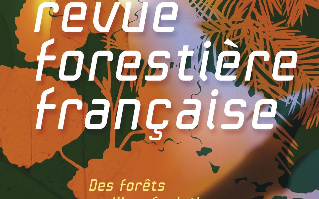 Parution d’un numéro spécial de la RFF sur les forêts en libre évolution